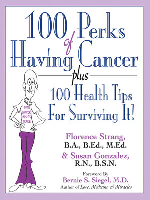 cover image of 100 Perks of Having Cancer